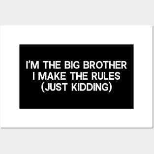 I'm the Big Brother Posters and Art